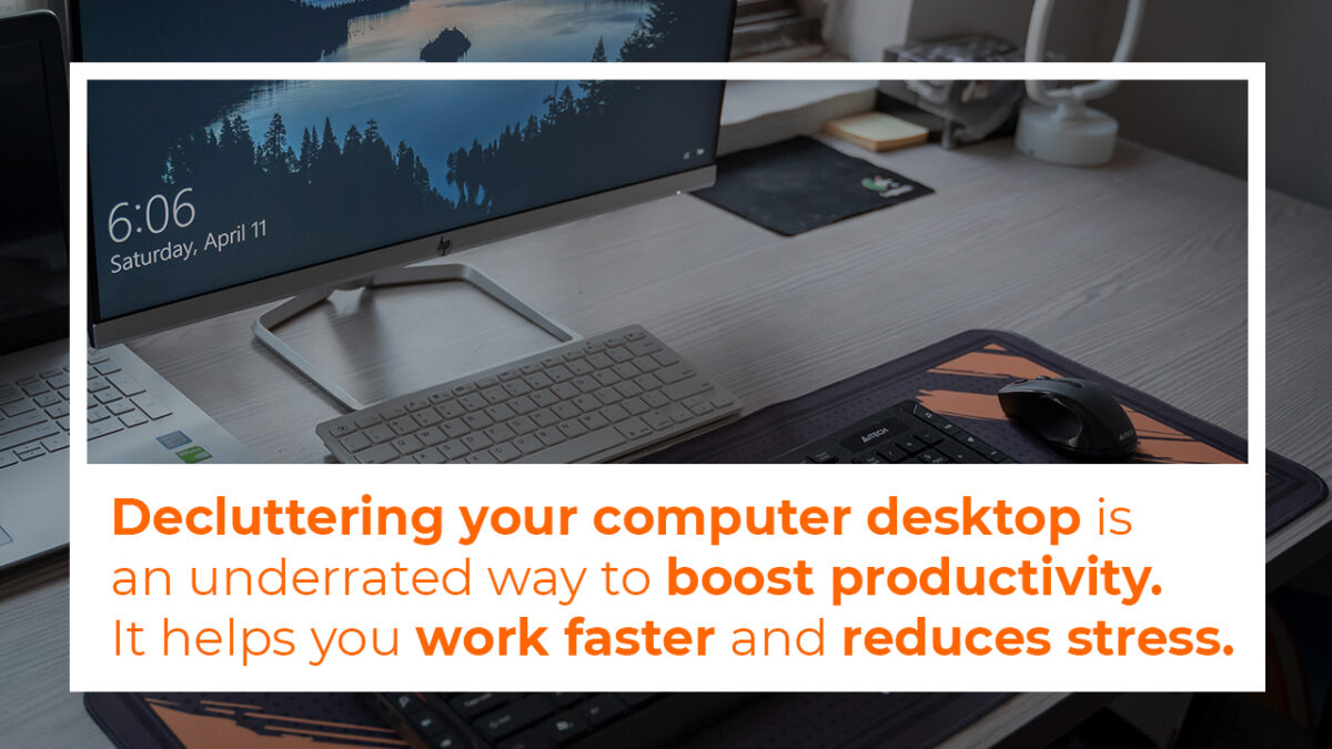 Hour Computer Desktop 7-Tips To Organizing Your Office Desktop to Improve Productivity – Keep ...